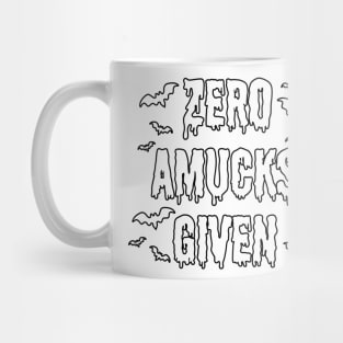 Zero Amucks Given Mug